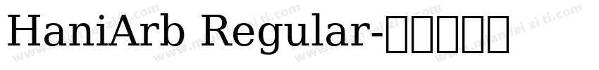HaniArb Regular字体转换